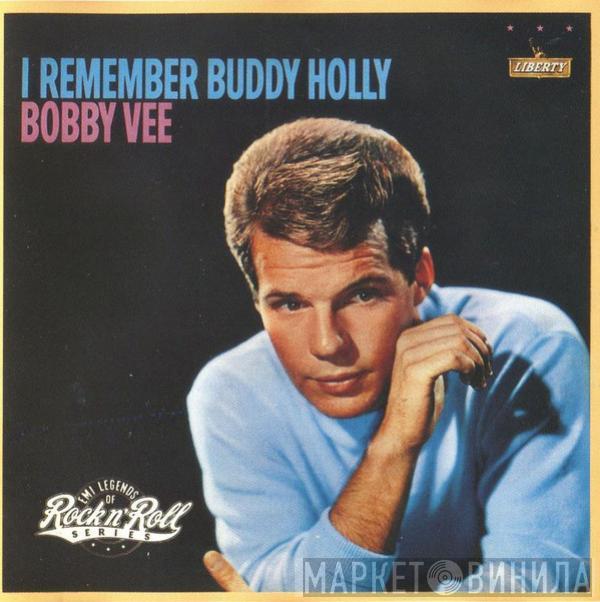 Bobby Vee - I Remember Buddy Holly