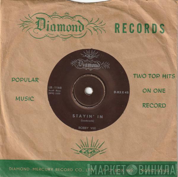 Bobby Vee - Stayin' In / More Than I Can Say