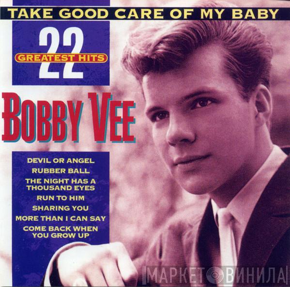 Bobby Vee - Take Good Care Of My Baby