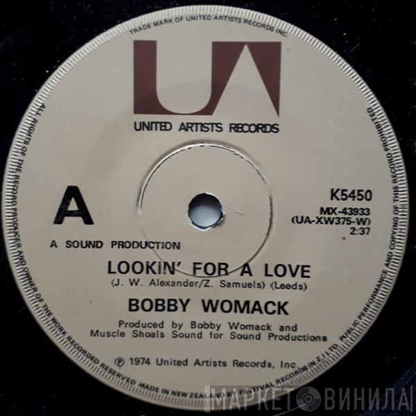  Bobby Womack  - Lookin' For A Love / Let It Hang Out