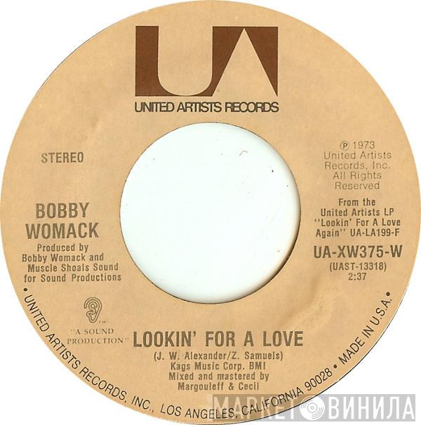 Bobby Womack  - Lookin' For A Love / Let It Hang Out