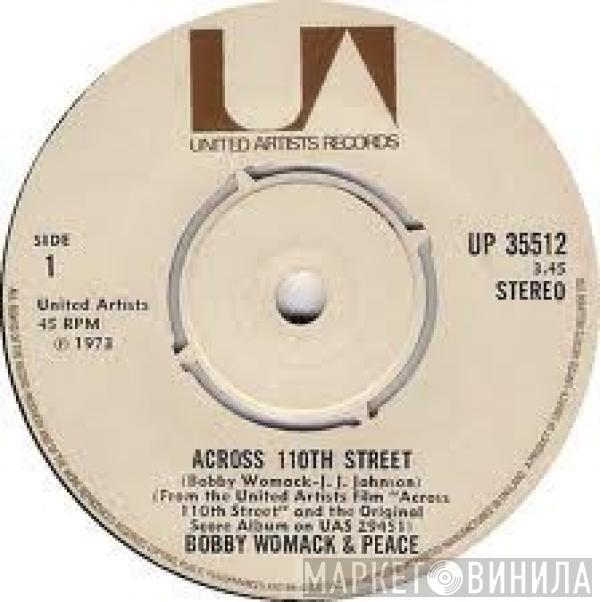 Bobby Womack, Peace  - Across 110th Street / Hang On In There