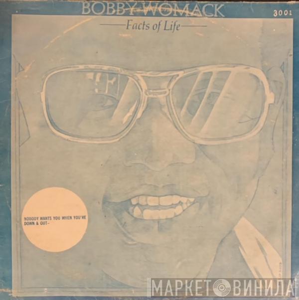  Bobby Womack  - Facts Of Life