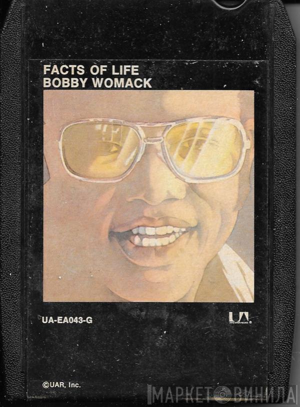  Bobby Womack  - Facts Of Life