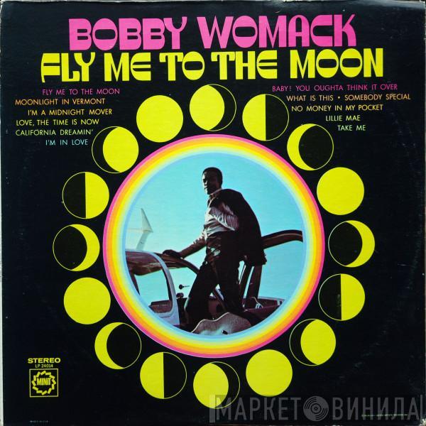  Bobby Womack  - Fly Me To The Moon