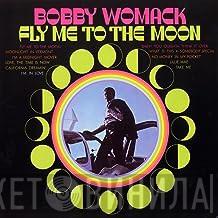  Bobby Womack  - Fly Me To The Moon