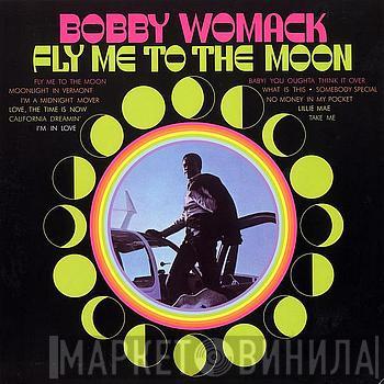  Bobby Womack  - Fly Me To The Moon