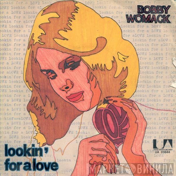  Bobby Womack  - Lookin' For A Love