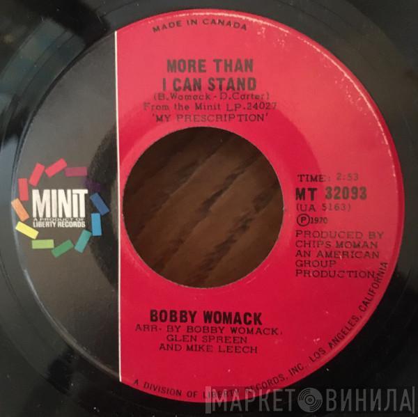  Bobby Womack  - More Than I Can Stand