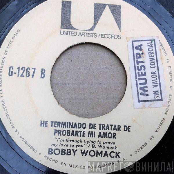  Bobby Womack  - Nadie Te Quiere Cuando Estas Abajo = Nobody Wants You When You're Down And Out