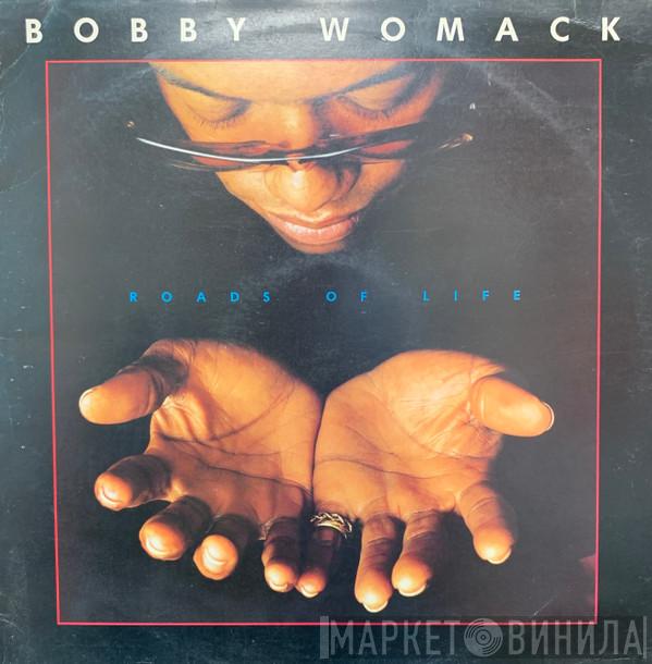 Bobby Womack - Roads Of Life