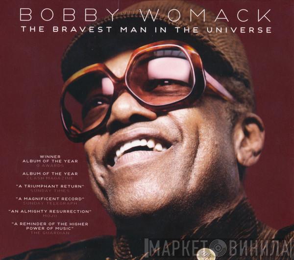 Bobby Womack - The Bravest Man In The Universe
