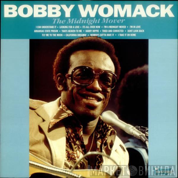  Bobby Womack  - The Midnight Mover