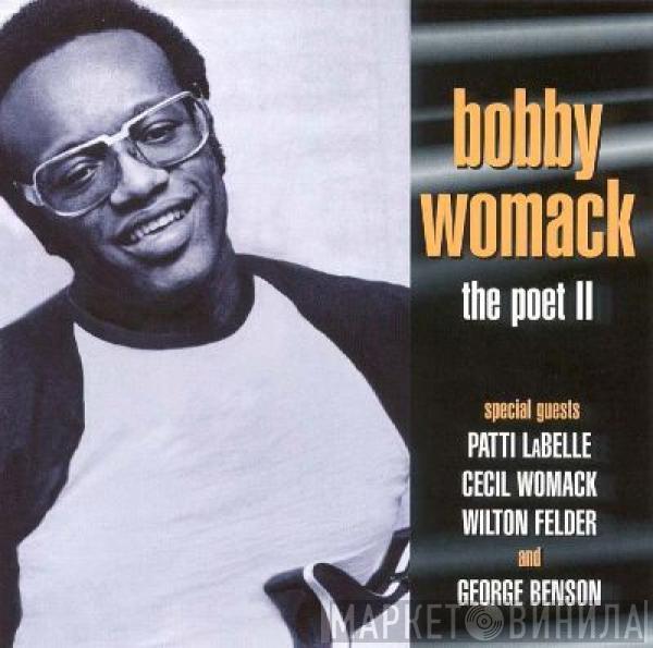  Bobby Womack  - The Poet II