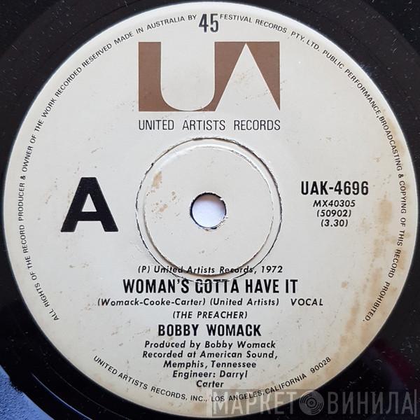  Bobby Womack  - Woman's Got To Have It