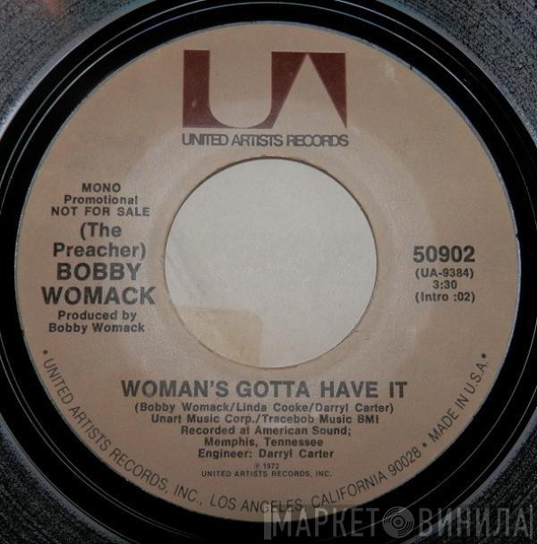  Bobby Womack  - Woman's Gotta Have It