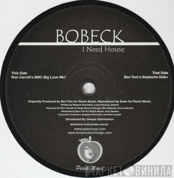 Bobeck - I Need House