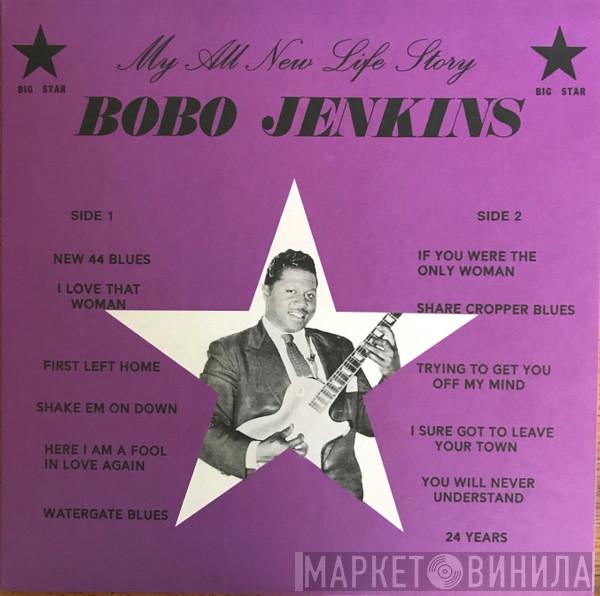 Bobo Jenkins - My All New Life Story
