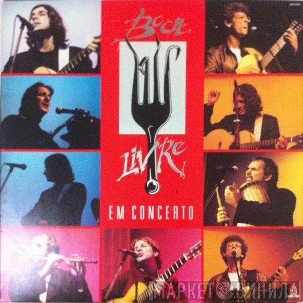 Boca Livre - Em Concerto