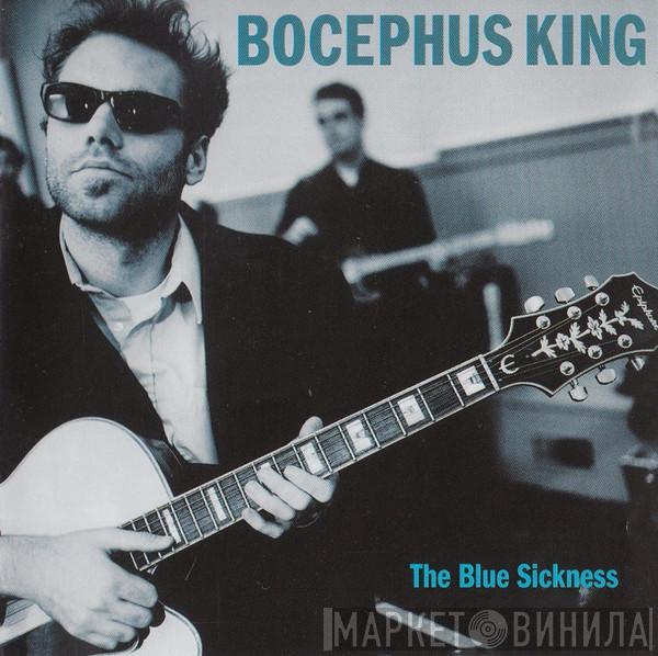 Bocephus King, The Rigalattos - The Blue Sickness