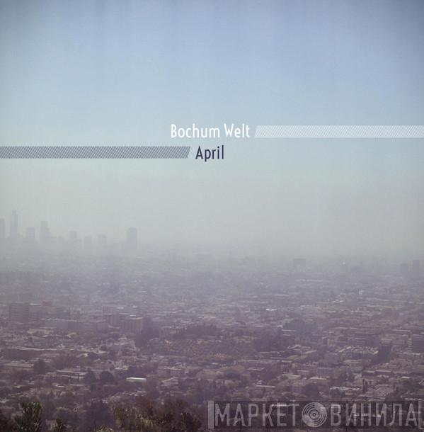 Bochum Welt - April