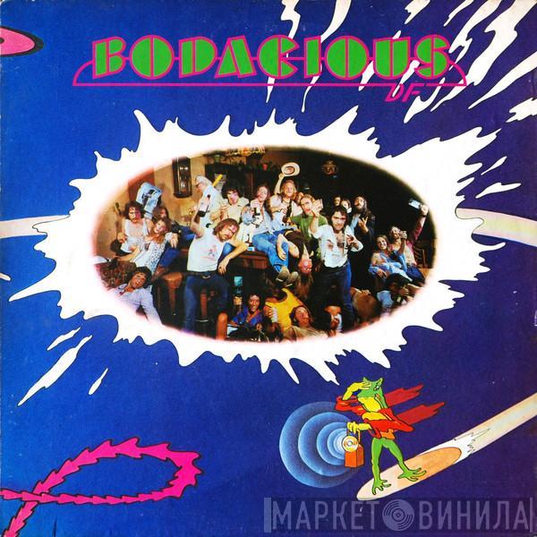 Bodacious DF - Bodacious DF