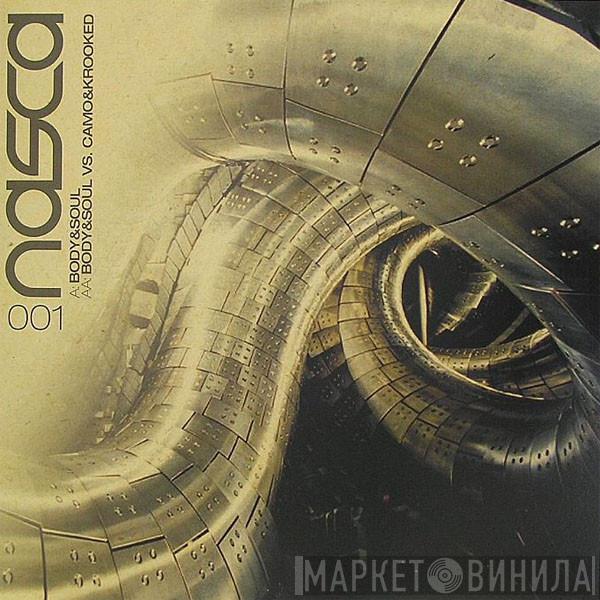 Body & Soul , Camo & Krooked - Nasca / Change The Course