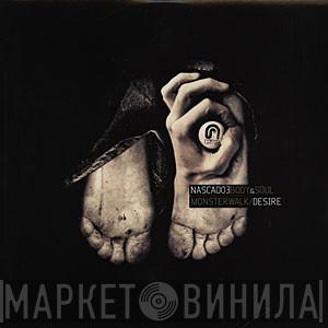 Body & Soul  - Monsterwalk / Desire