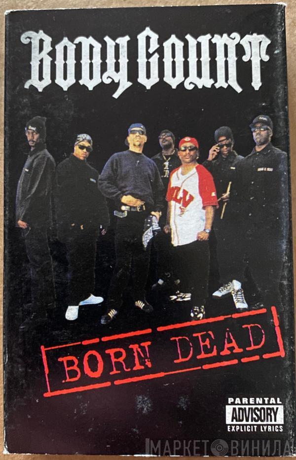  Body Count   - Born Dead