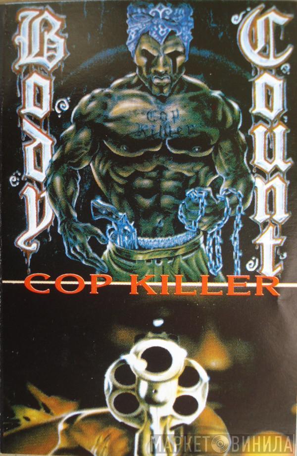  Body Count   - Cop Killer