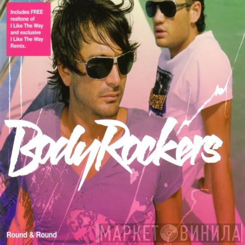  Bodyrockers  - Round & Round