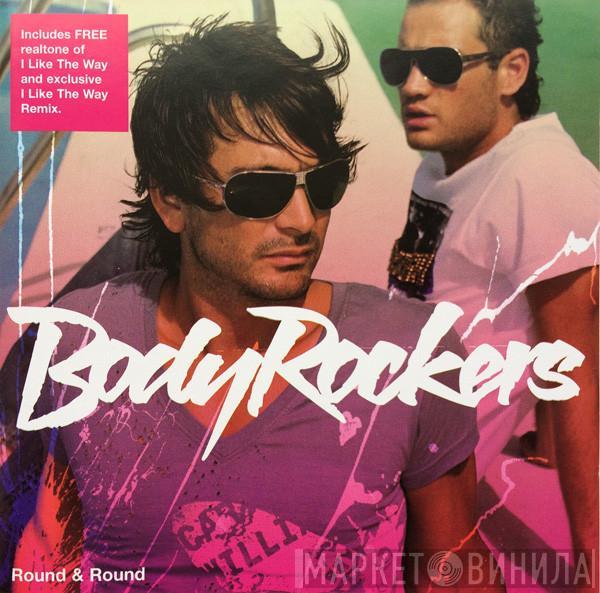  Bodyrockers  - Round & Round