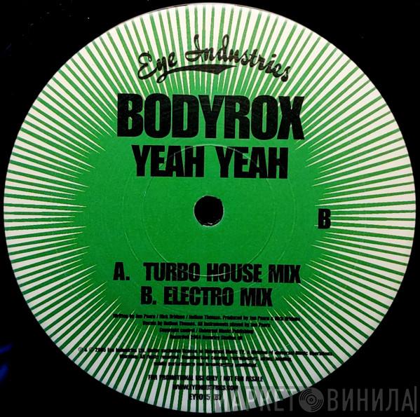 Bodyrox - Yeah Yeah