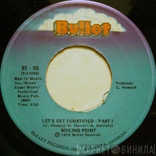  Boiling Point   - Let's Get Funktified