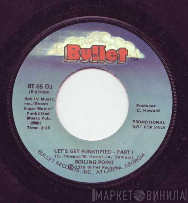 Boiling Point  - Let's Get Funktified