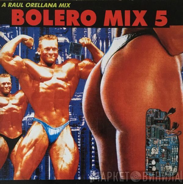  - Bolero Mix 5