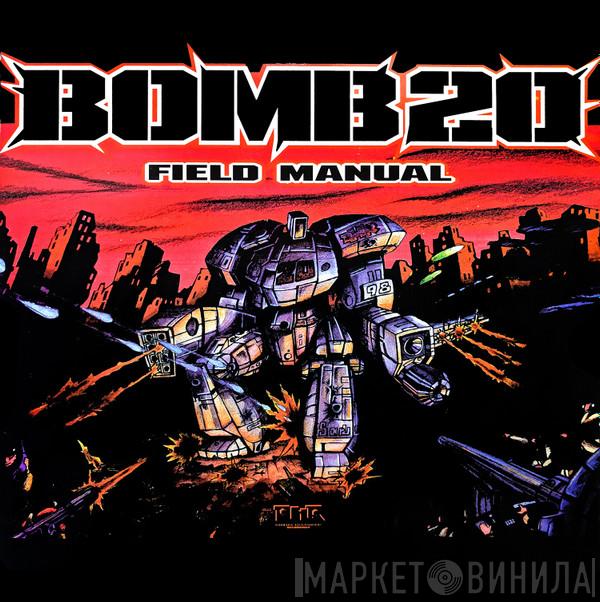  Bomb 20  - Field Manual