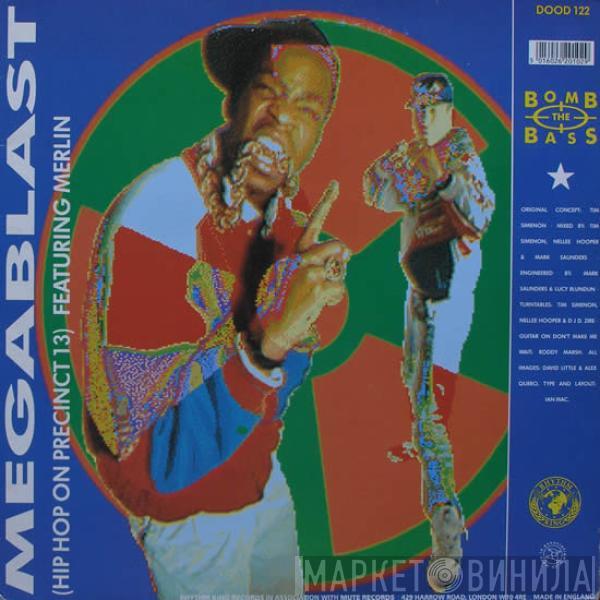  Bomb The Bass  - Megablast / Don't Make Me Wait