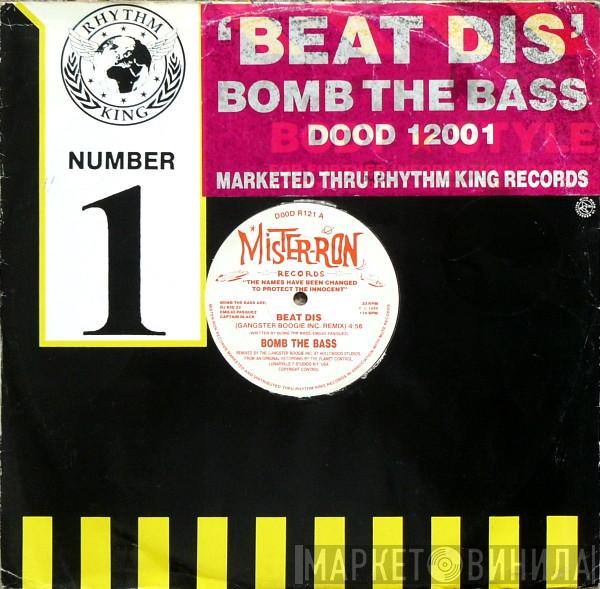 Bomb The Bass - Beat Dis (Remix)