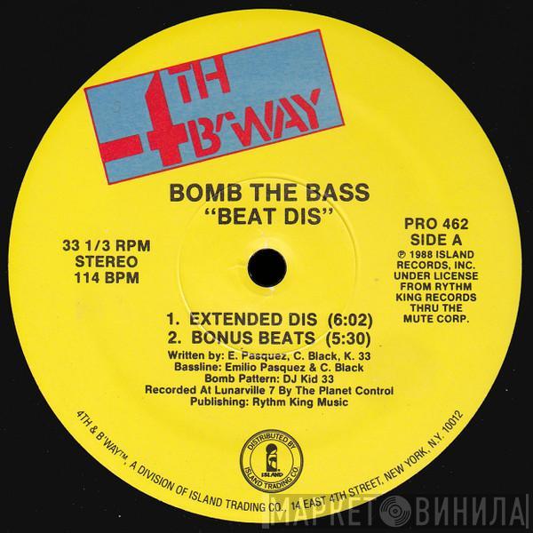  Bomb The Bass  - Beat Dis