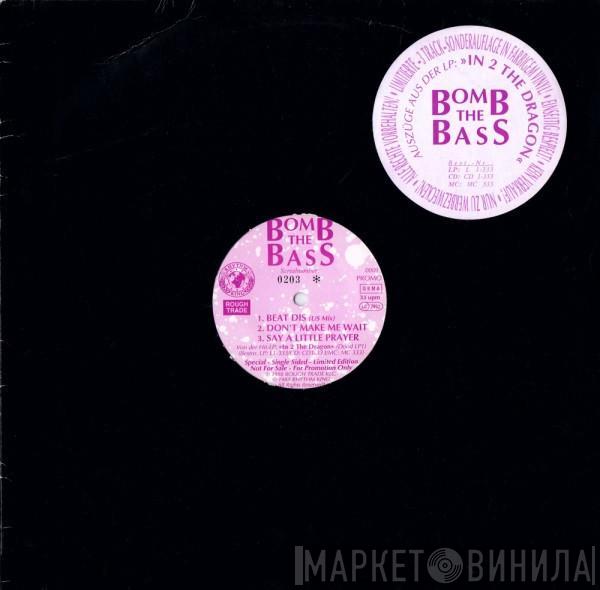  Bomb The Bass  - Beat Dis