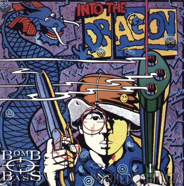  Bomb The Bass  - Into The Dragon