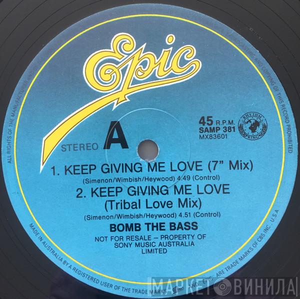  Bomb The Bass  - Keep Giving Me Love
