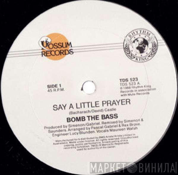  Bomb The Bass  - Say A Little Prayer