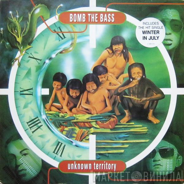  Bomb The Bass  - Unknown Territory
