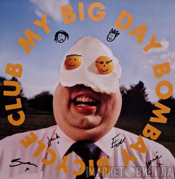 Bombay Bicycle Club - My Big Day