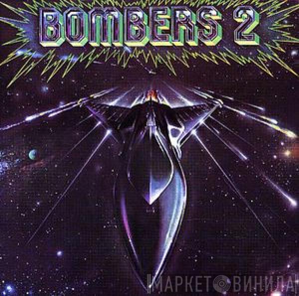  Bombers  - Bombers 2