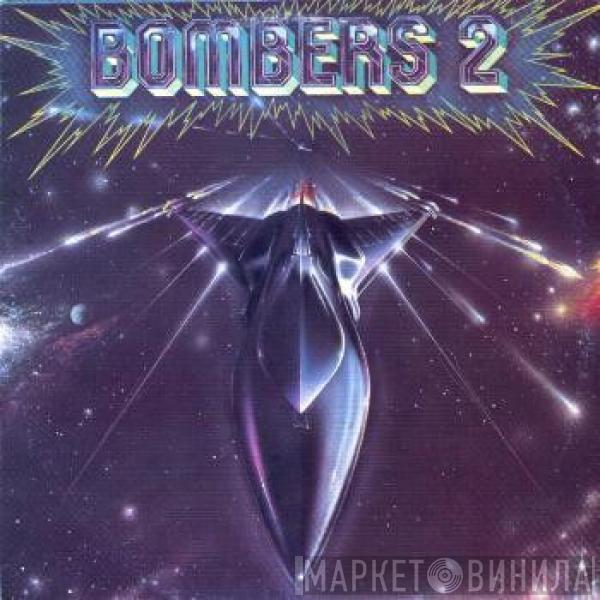  Bombers  - Bombers 2