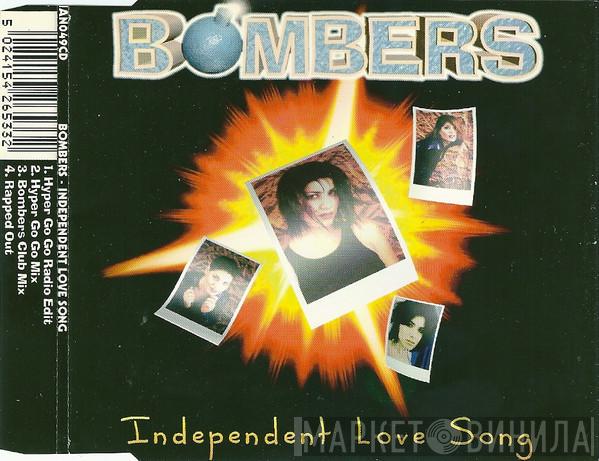 Bombers  - Independent Love Song