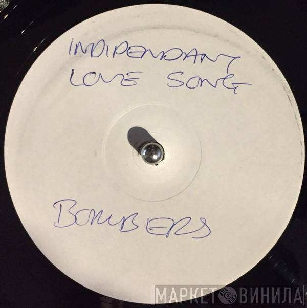 Bombers  - Independent Love Song